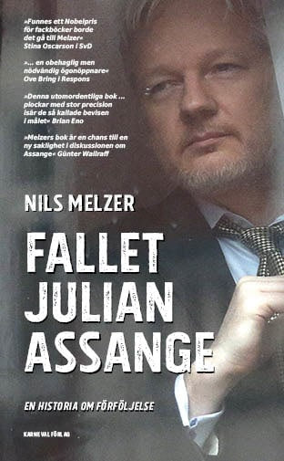 Nils Melzer : Fallet Julian Assange : en historia om förföljelse