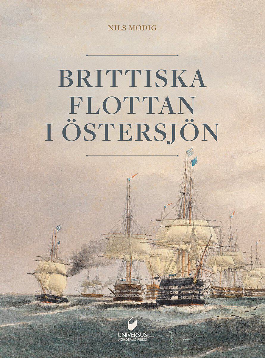Nils Modig : Brittiska flottan i Östersjön