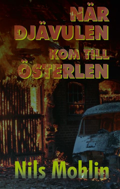 Nils Mohlin : När Djävulen kom till Österlen