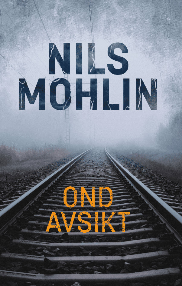Nils Mohlin : Ond avsikt