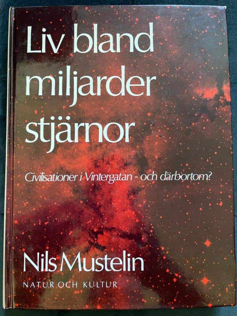 Nils Mustelin : Liv bland miljarder stjärnor