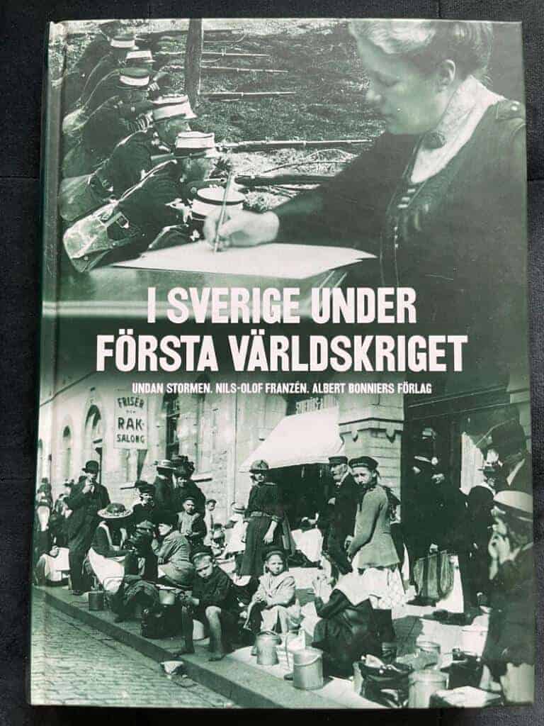 Nils-Olof Franzén : I Sverige under 1:a världskriget
