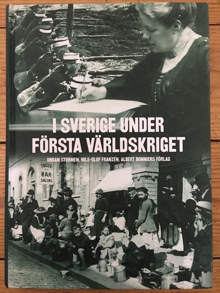 Nils-Olof Franzén : I Sverige under 1:a världskriget