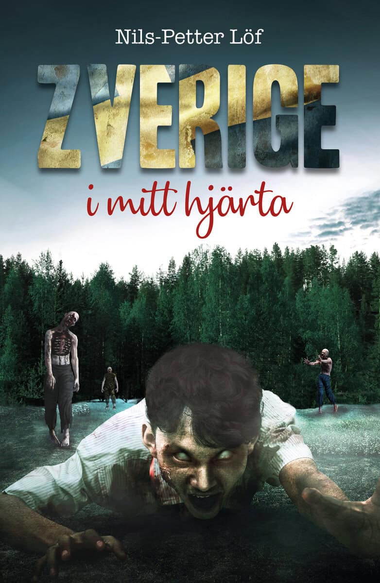 Nils-Petter Löf : Zverige i mitt hjärta