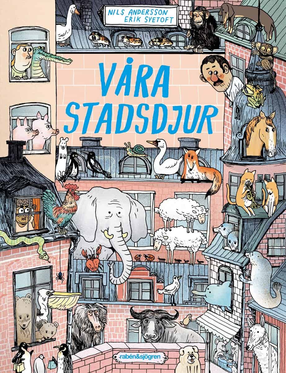Andersson, Nils ; Svetoft, Erik : Våra stadsdjur