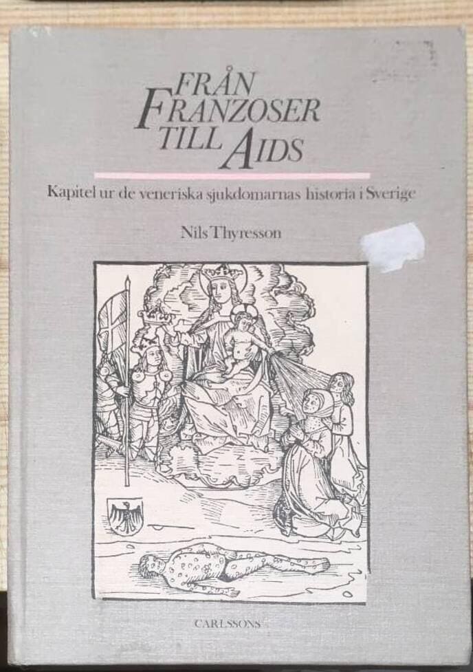 Nils Thyresson : Från fransoser till AIDS