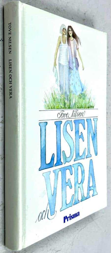 Nilsen, Tove ; Elfwén-Edlund, Birgit : Lisen och Vera