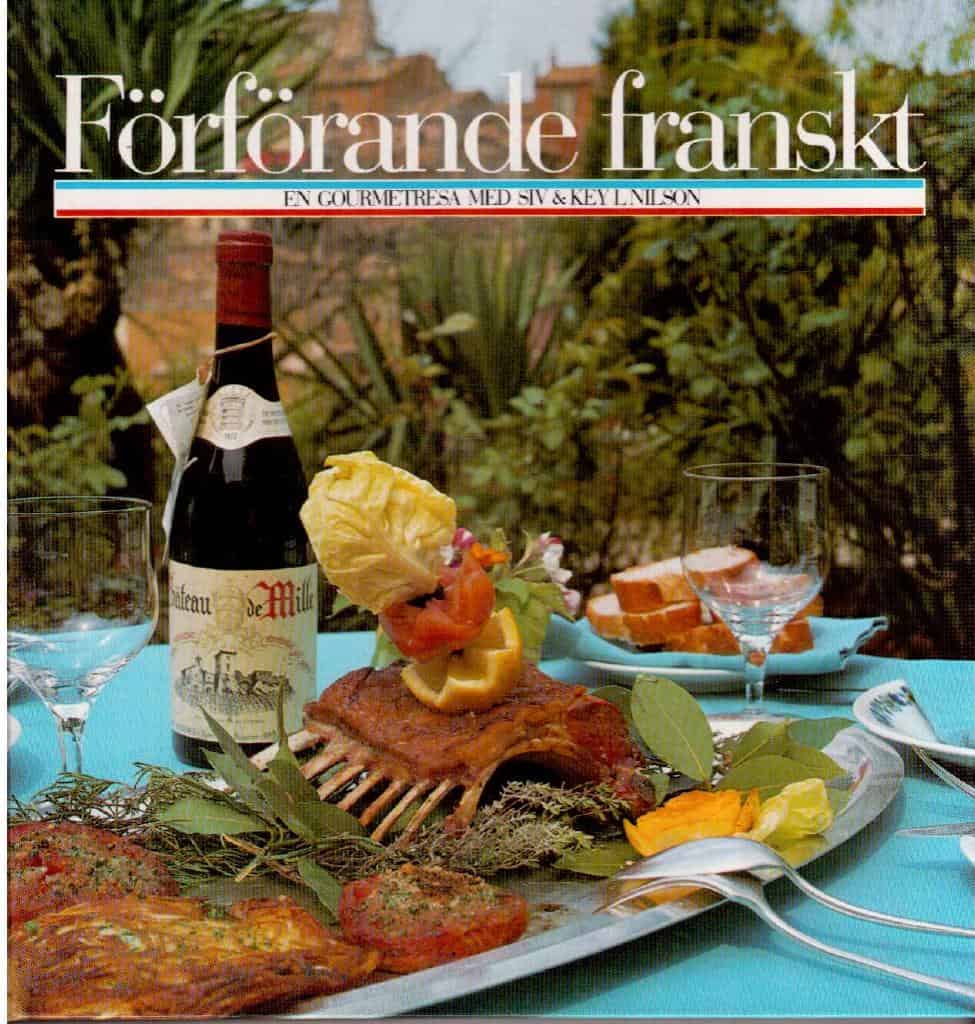 Nilson, Siv ; Key L : Förförande franskt. En gourmetresa