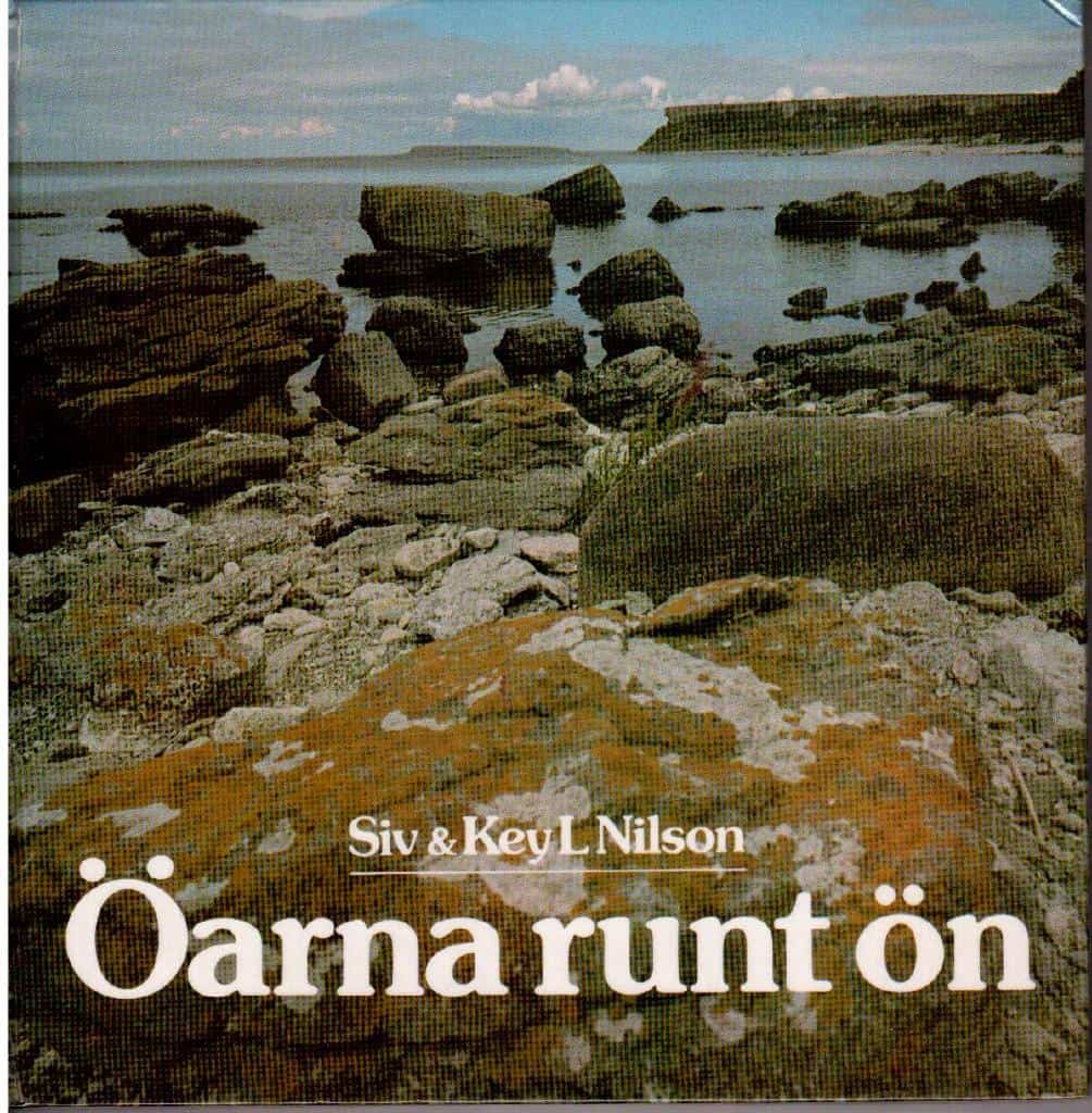Nilson, Siv L. ;   Nilson, Key L. : Öarna runt ön