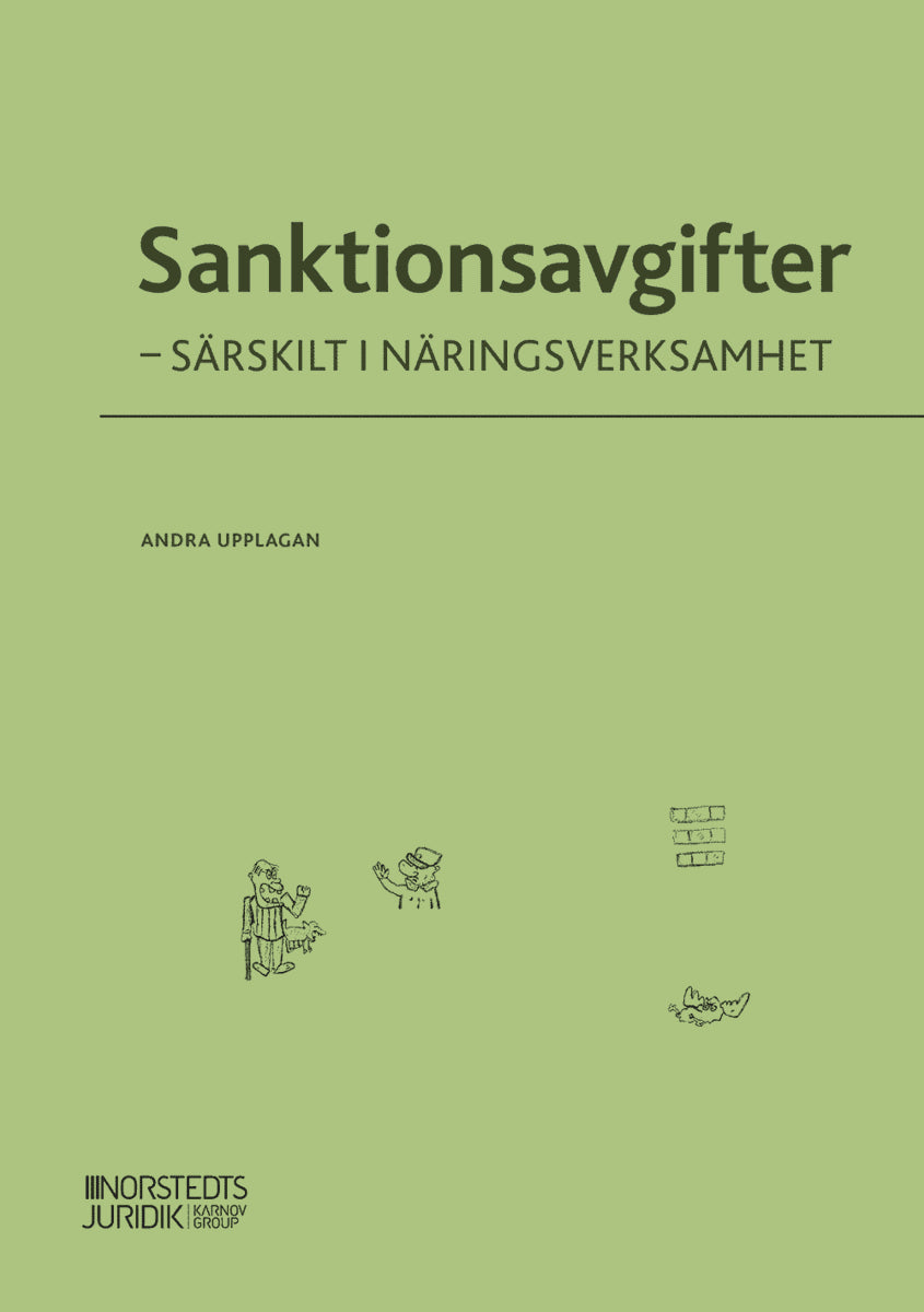 Nilsson, Annika ; Warnling Conradson, Wiweka : Sanktionsavgifter : särskilt i näringsverksamhet