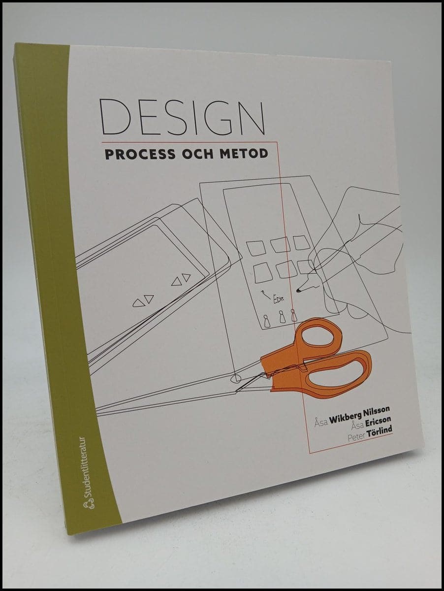 Nilsson, Åsa Wikberg ; Ericson, Åsa ; Törlind, Peter : Design