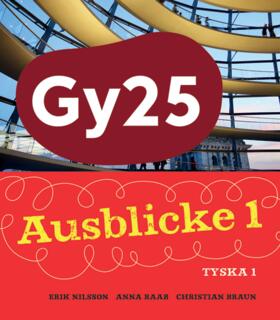 Nilsson, Erik ; Raab, Anna ; Braun, Christian : Ausblicke 1 Allt i ett-bok