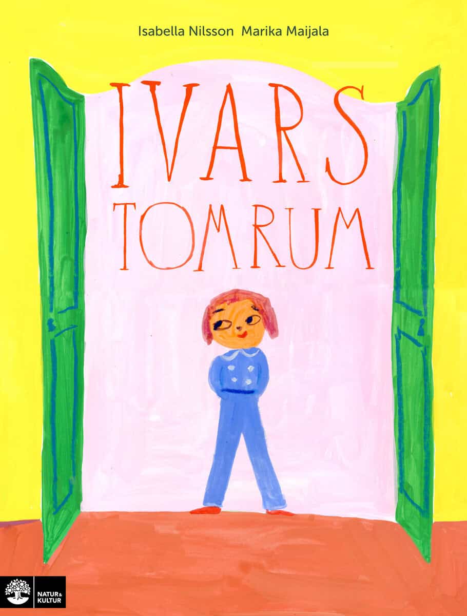 Nilsson, Isabella ; Maijala, Marika : Ivars tomrum