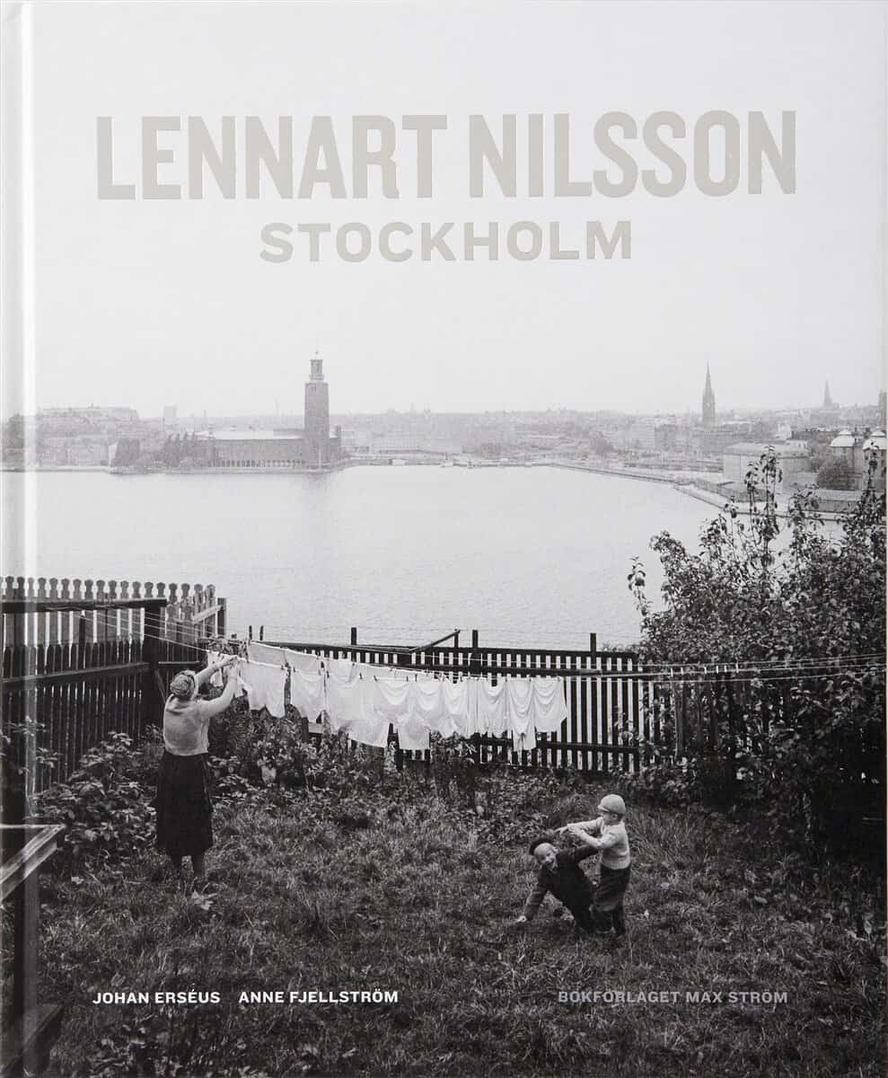 Nilsson, Lennart ; Erséus, Johan : Lennart Nilsson Stockholm
