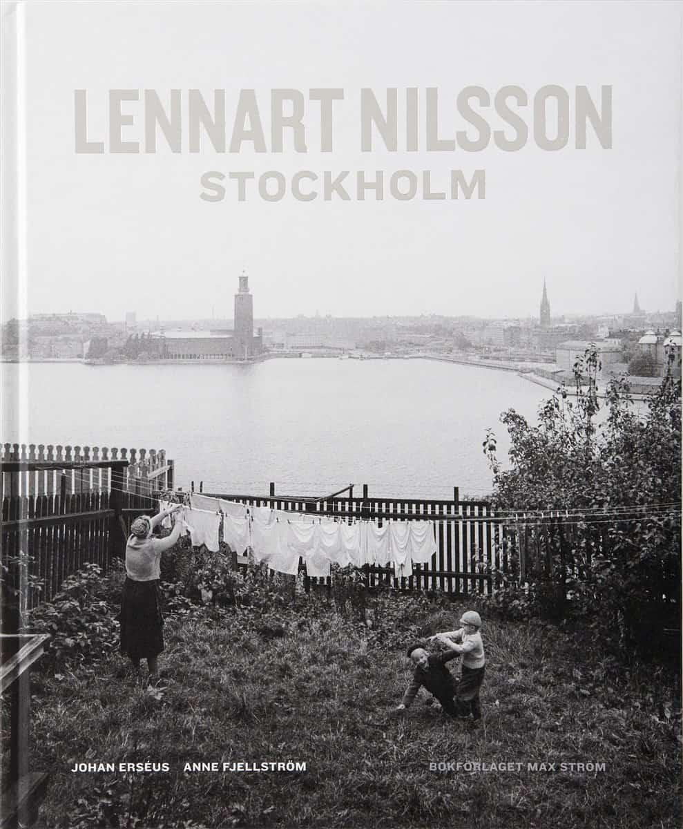 Nilsson, Lennart ; Erséus, Johan : Lennart Nilsson Stockholm