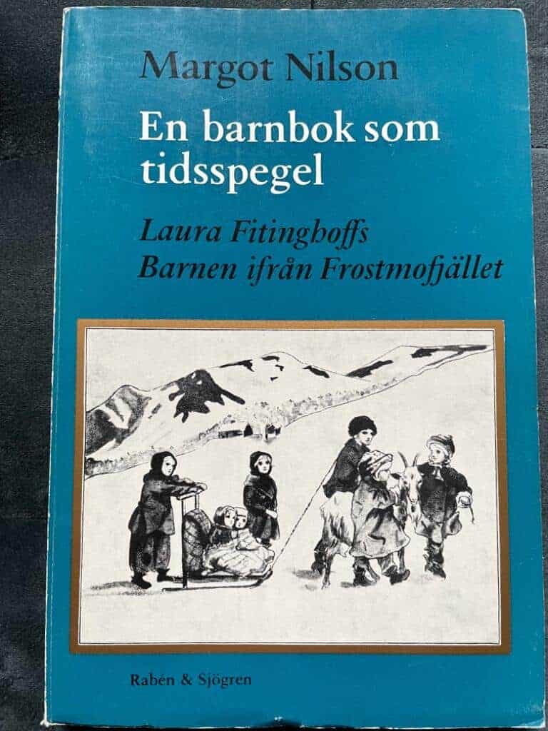 Nilsson Margot : En barnbok som tidsspegel