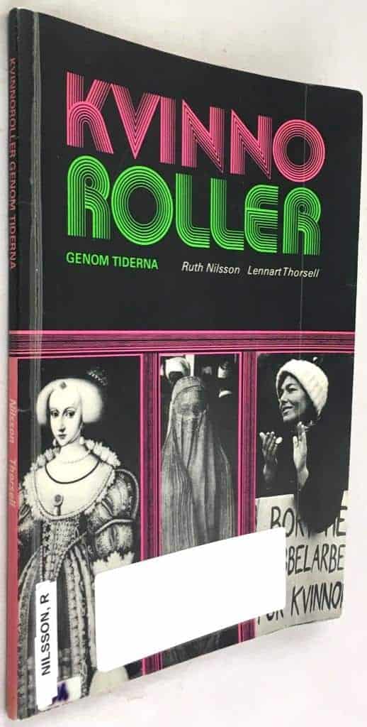 Nilsson, Ruth ; Thorsell, Lennart : Kvinnoroller genom tiderna