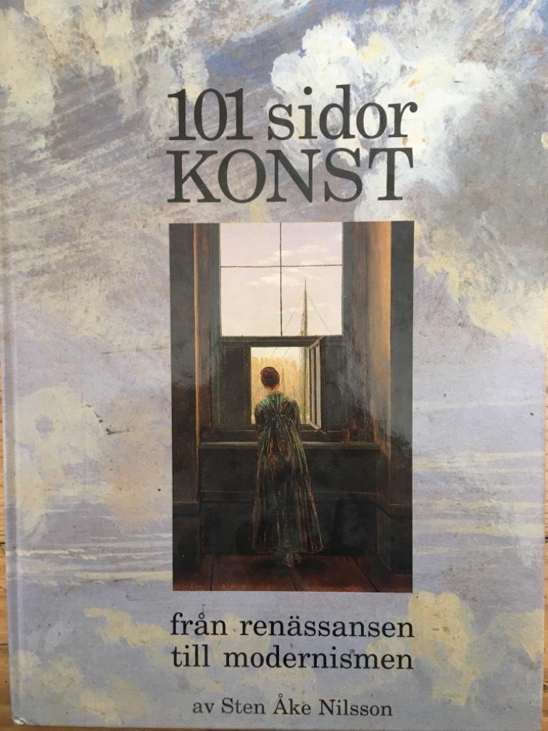 Nilsson, Sten Åke ; Larsson, Monica ; Sveriges konstföreningars riksförbund : 101 sidor konst från renässansen till modernismen