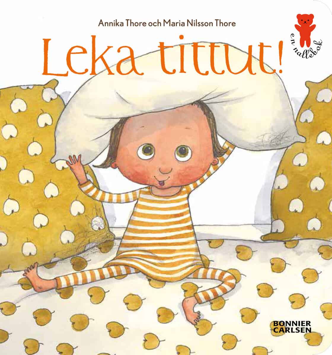 Nilsson Thore, Maria ; Thore, Annika : Leka tittut!
