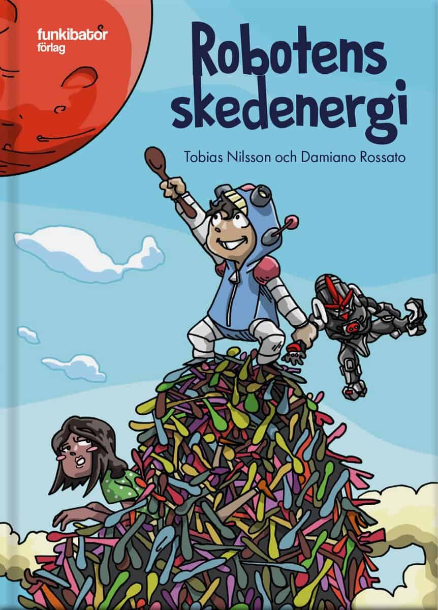 Nilsson, Tobias ; Rossato, Damiano : Robotens skedenergi