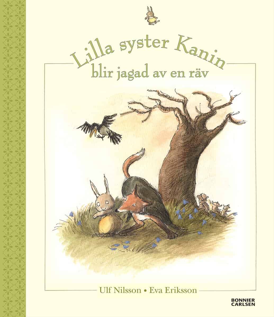 Nilsson, Ulf ; Eriksson, Eva : Lilla syster Kanin blir jagad av en räv