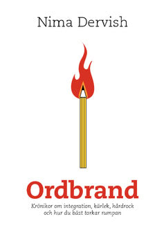 Nima Dervish : Ordbrand