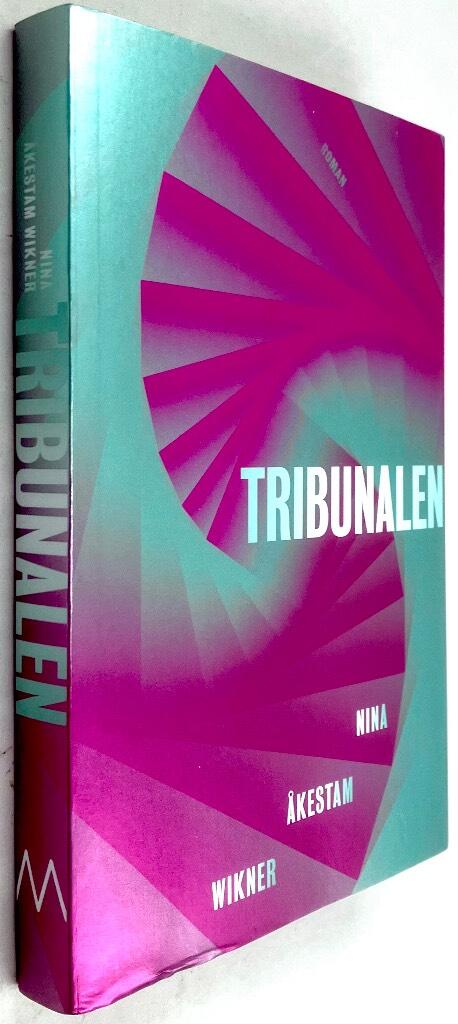 Nina Åkestam Wikner : Tribunalen