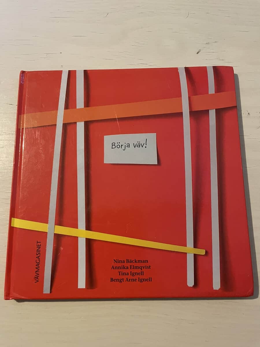 Nina Bäckman : Börja väv!