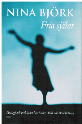 Nina Björk : Fria själar