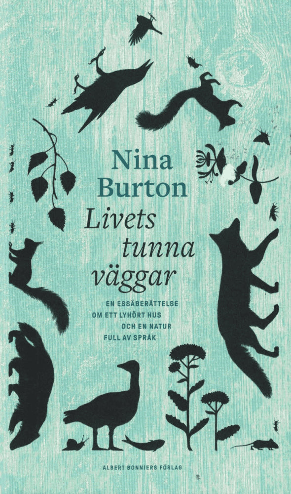Nina Burton : Livets tunna väggar