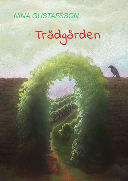 Nina Gustafsson : Trädgården