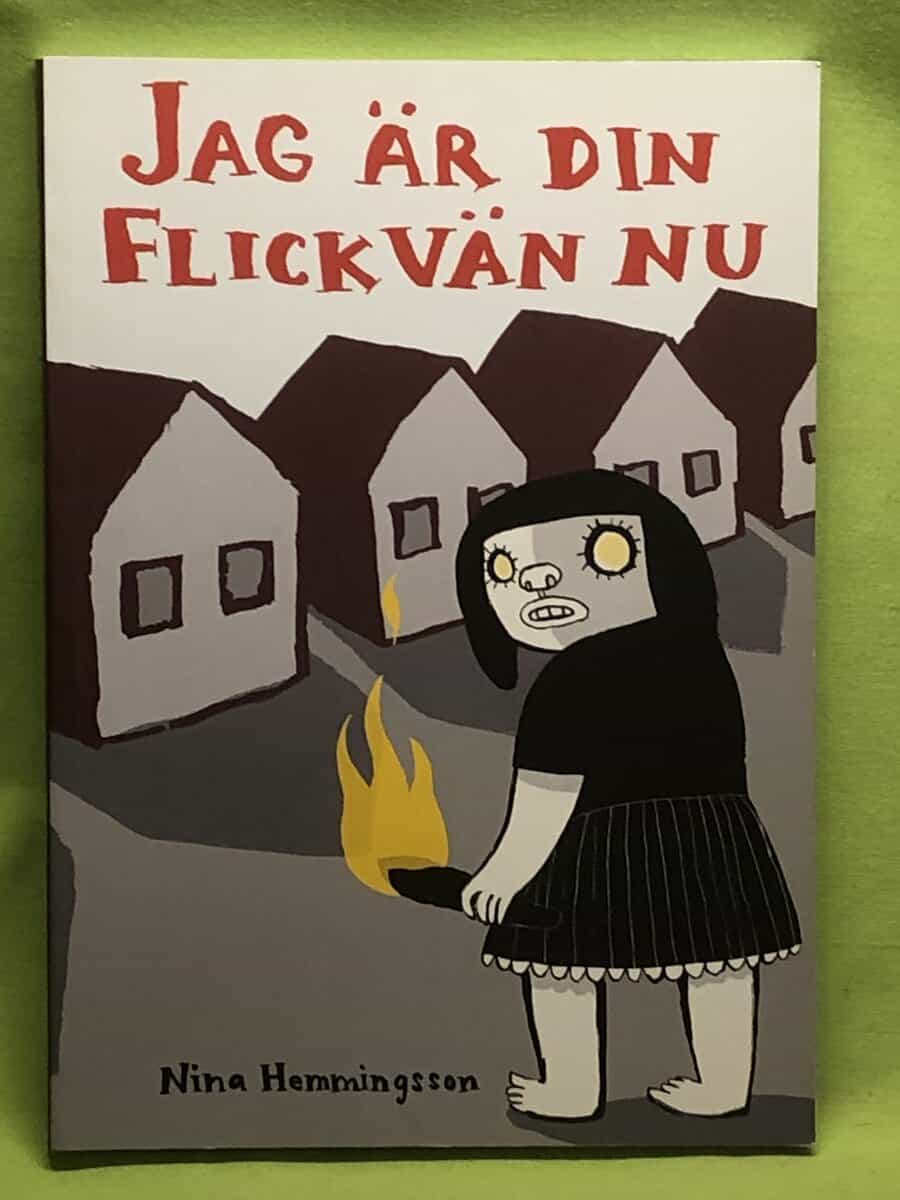 Nina Hemmingsson : Jag är din flickvän nu