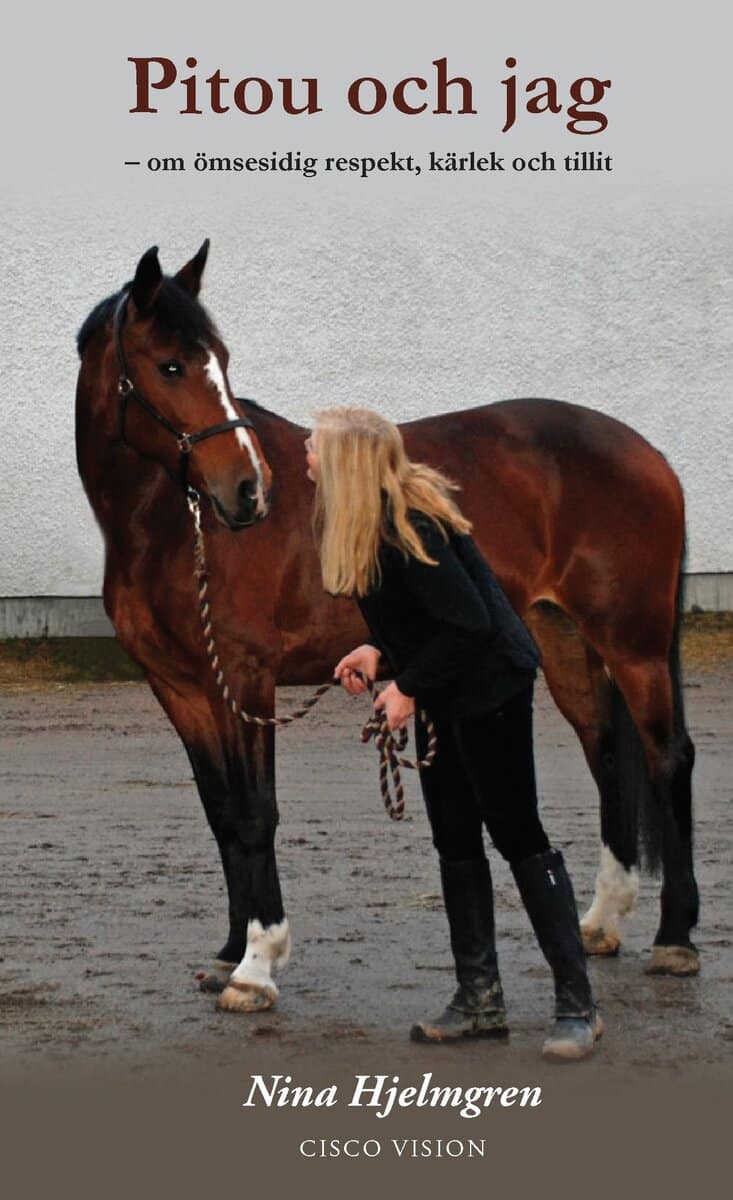 Nina Hjelmgren : Pitou och jag