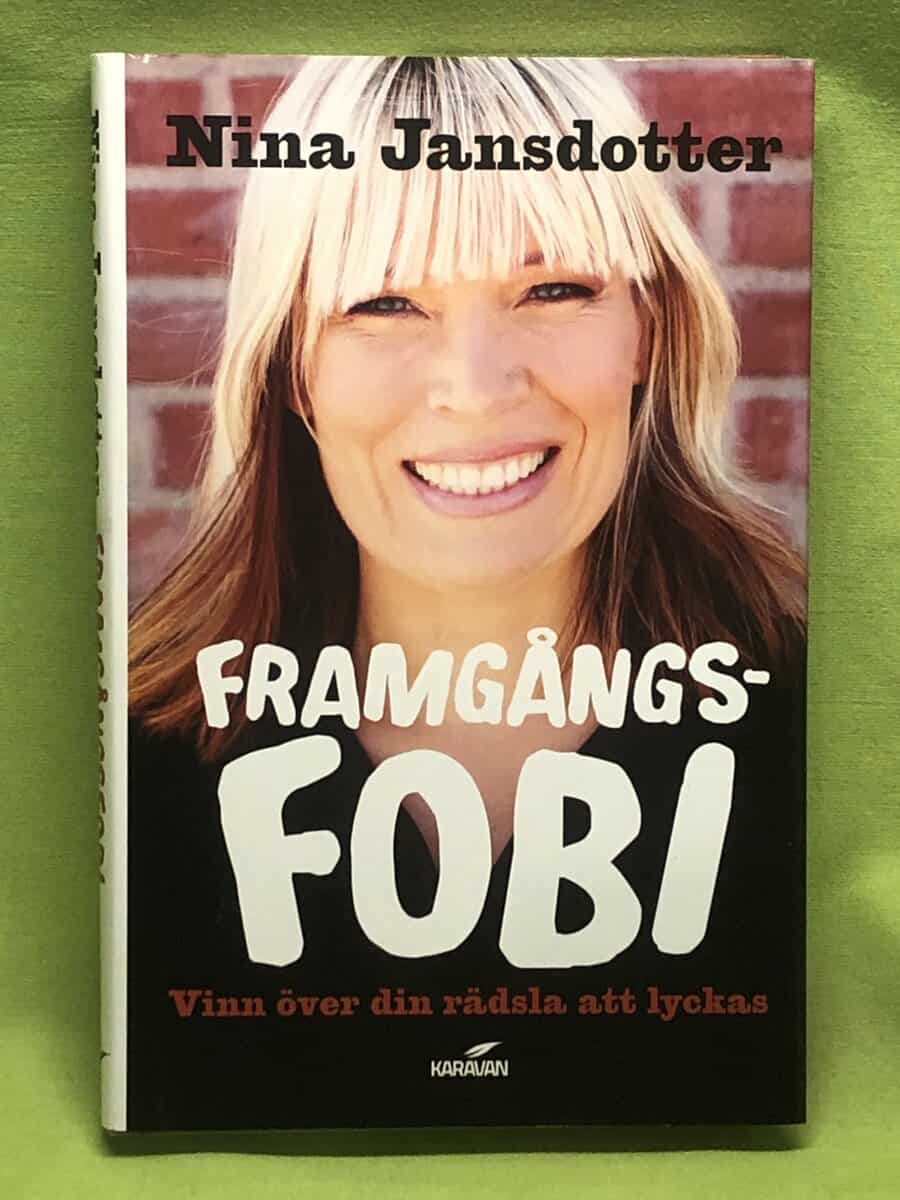 Nina Jansdotter : Framgångsfobi