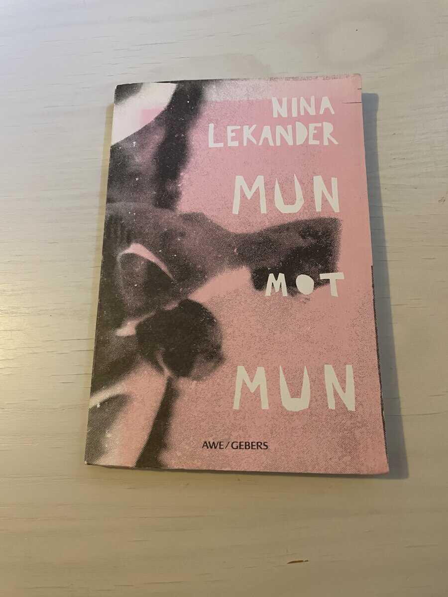 Nina Lekander : Mun mot mun