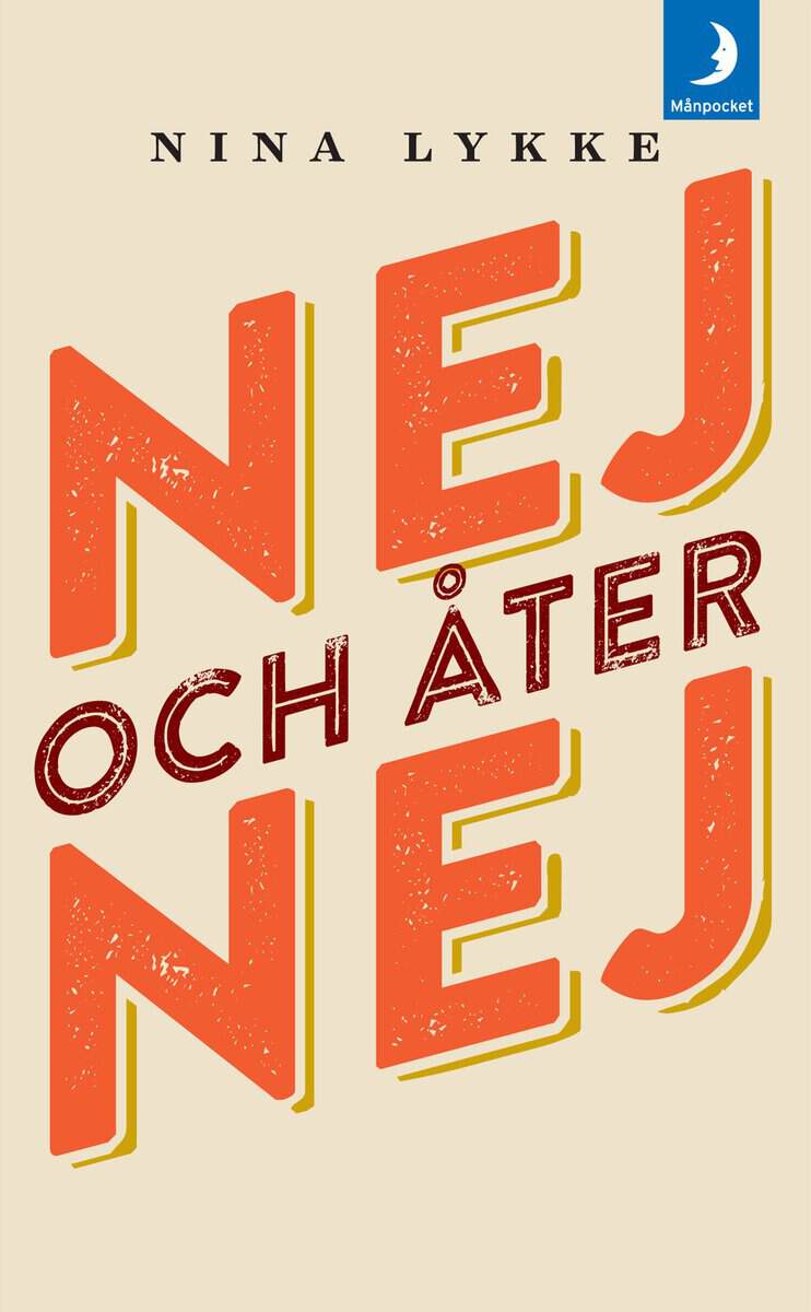 Nina Lykke : Nej och åter nej