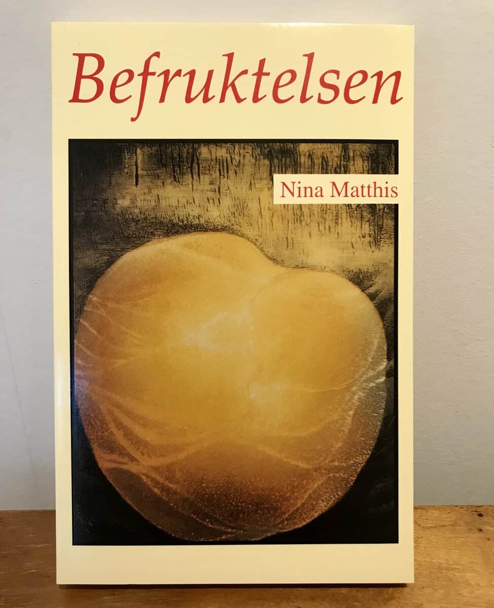 Nina Matthis : Befruktelsen