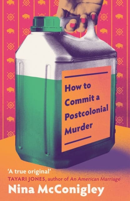 Nina McConigley : How to Commit a Postcolonial Murder