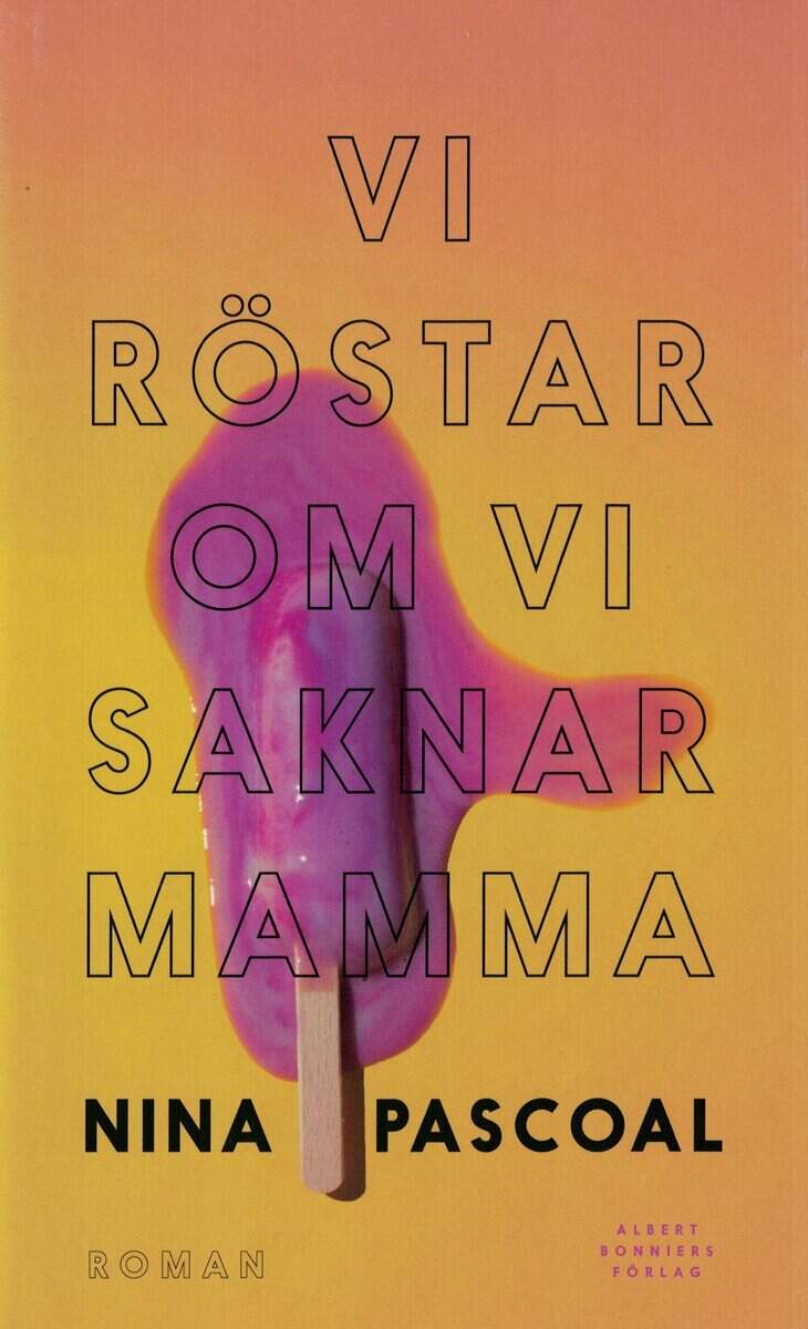 Nina Pascoal : Vi röstar om vi saknar mamma