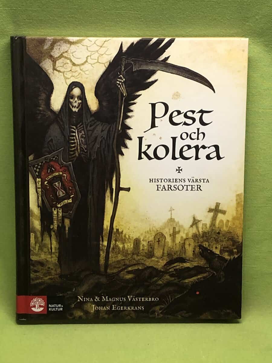 Västerbro, Nina, Västerbro, Magnus : Pest och kolera