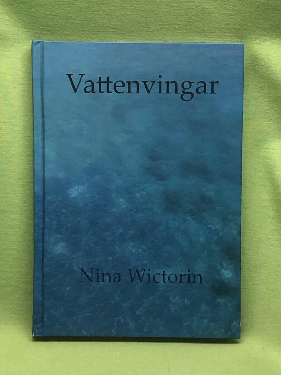 Nina Wictorin : Vattenvingar