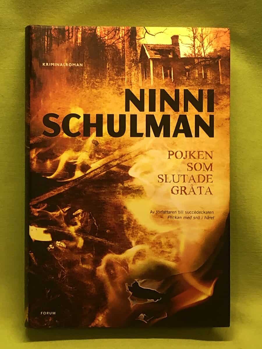 Ninni Schulman : Pojken som slutade gråta