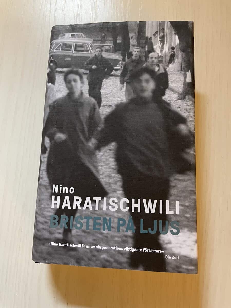 Nino Haratischwili : Bristen på ljus