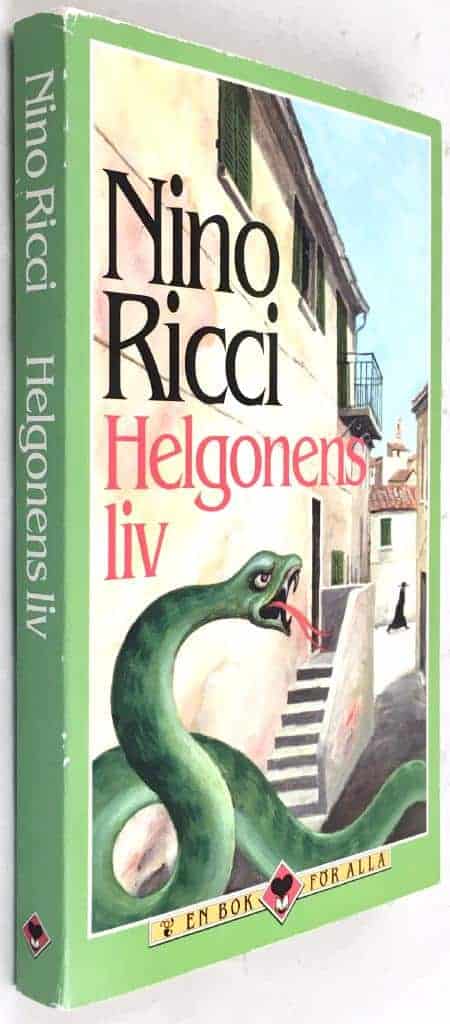 Nino Ricci : Helgonens liv