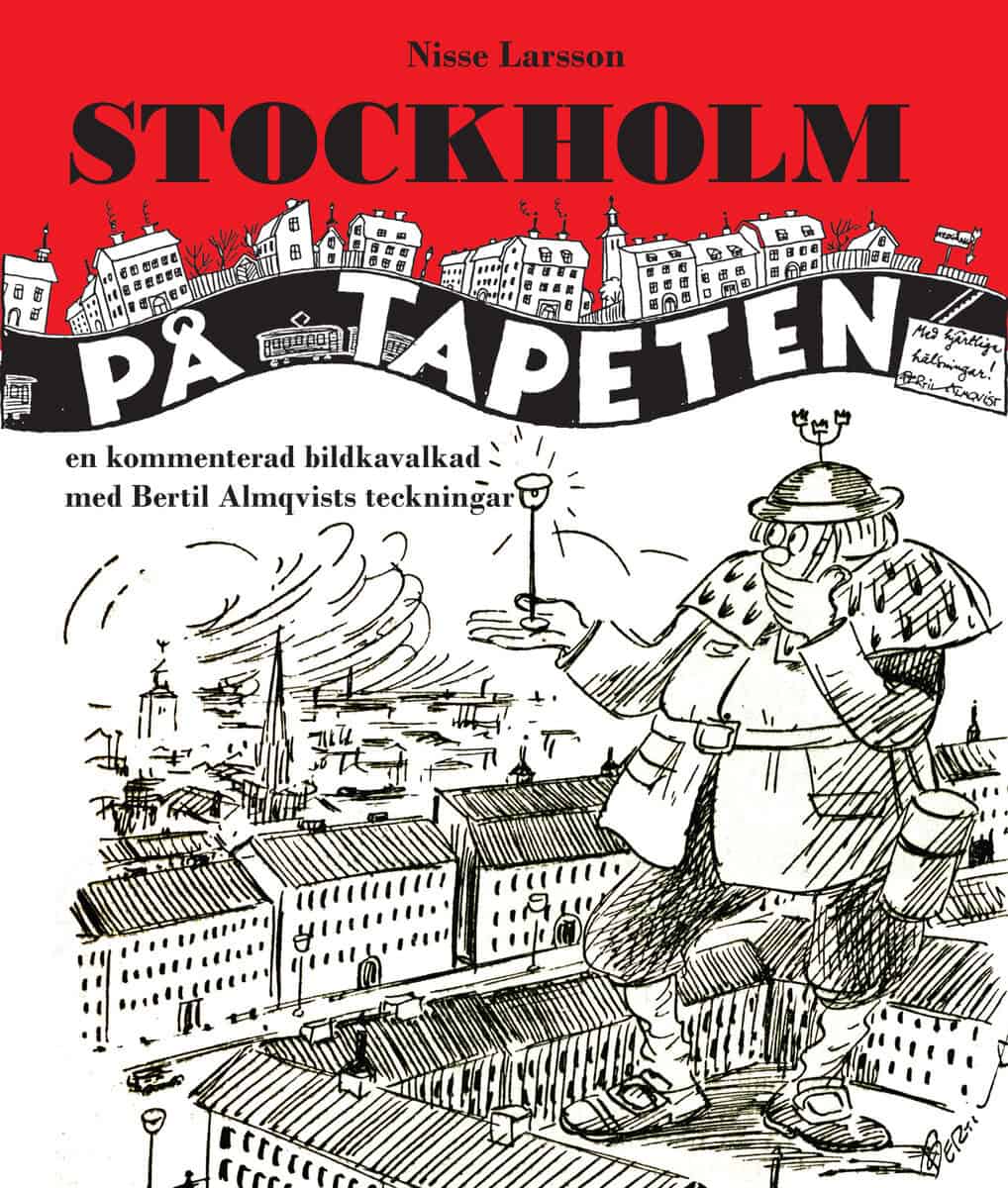 Nisse Larsson : Stockholm på tapeten