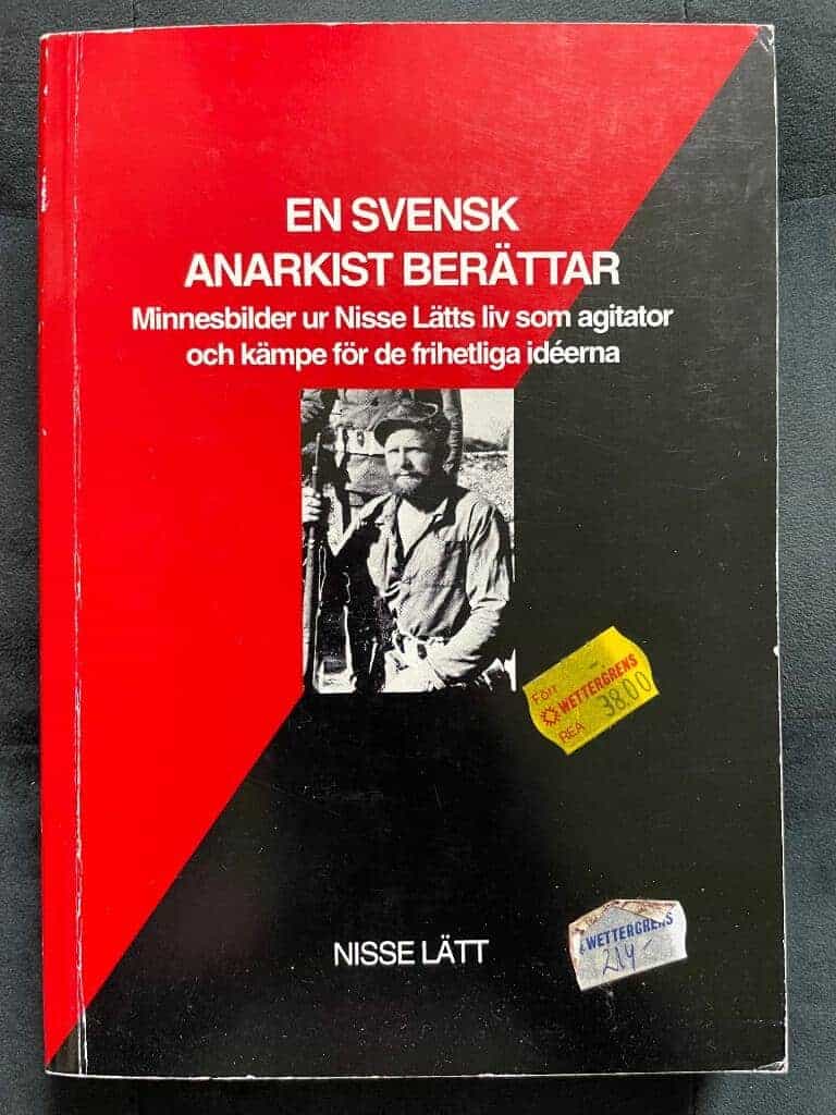 Nisse Lätt : En svensk anarkist berättar