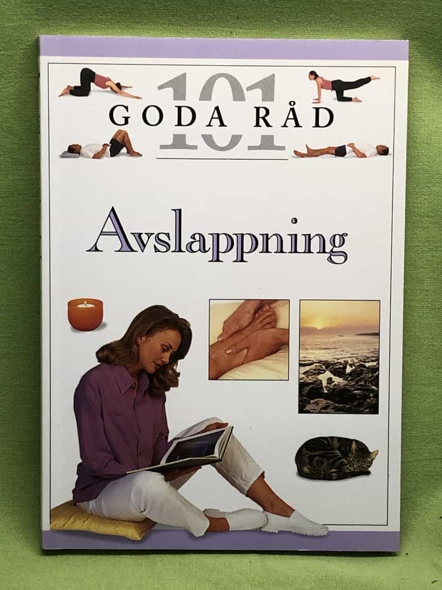 Nitya Lacroix : Avslappning - 101 goda råd