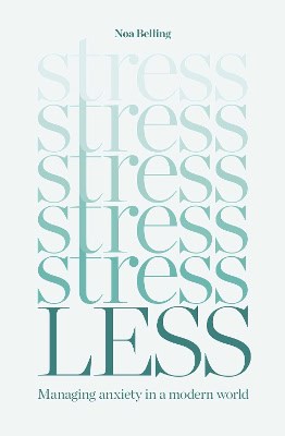Noa Belling : Stress Less