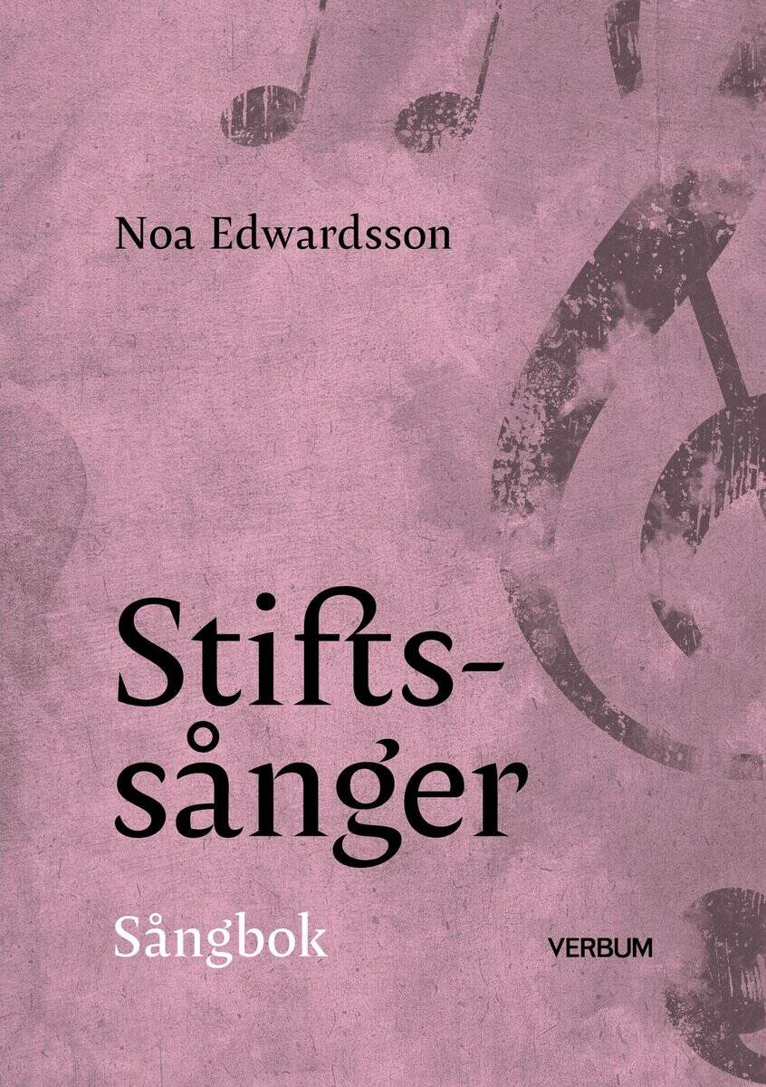 Noa Edwardsson : Stiftssånger : sångbok