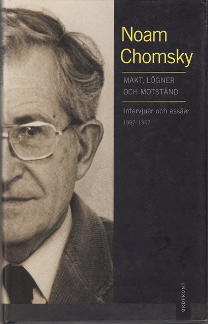 NOAM. CHOMSKY : Makt, lögner och motstånd